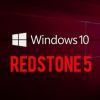 Windows 10 Redstone 4 còn chưa phát hành, Microsoft đã “rục rịch” phát triển bản cập nhật lớn Redstone 5